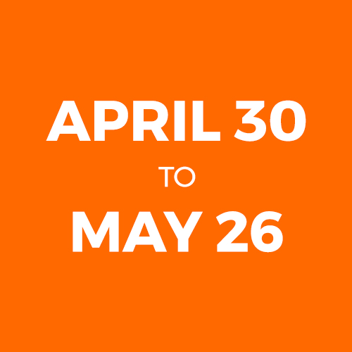 April 30 to April 26 April 30 to April 26